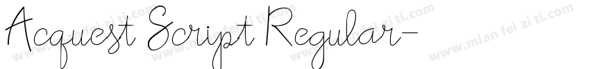 Acquest Script Regular字体转换
